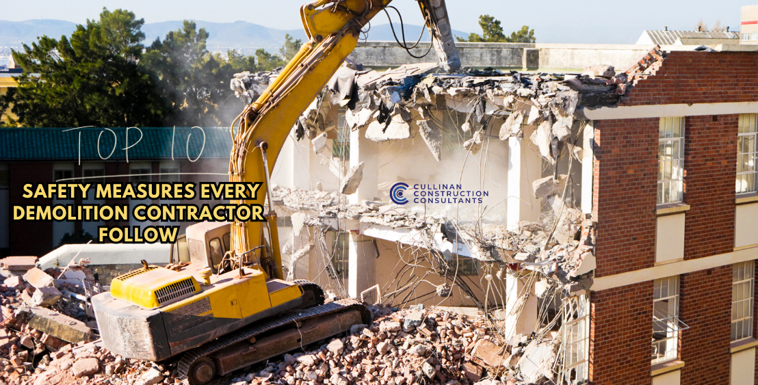 Top 10 Safety Measures Every Demolition Contractor Should Follow